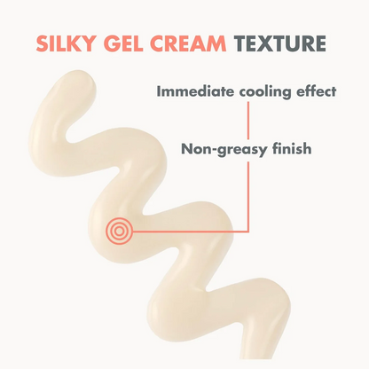 A cream-colored squiggle of gel cream on a light off-white background with text reading 'SILKY GEL CREAM TEXTURE' and callouts noting 'Immediate cooling effect' and 'Non-greasy finish'.