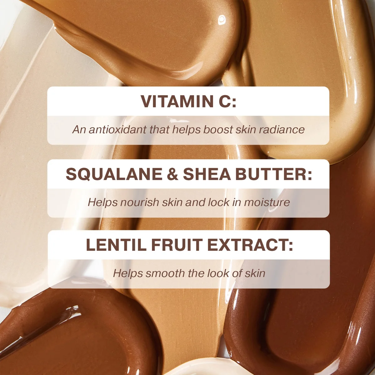 Close-up of a brown cosmetic product with text about vitamin C, squalane, shea butter, and lentil fruit extract.