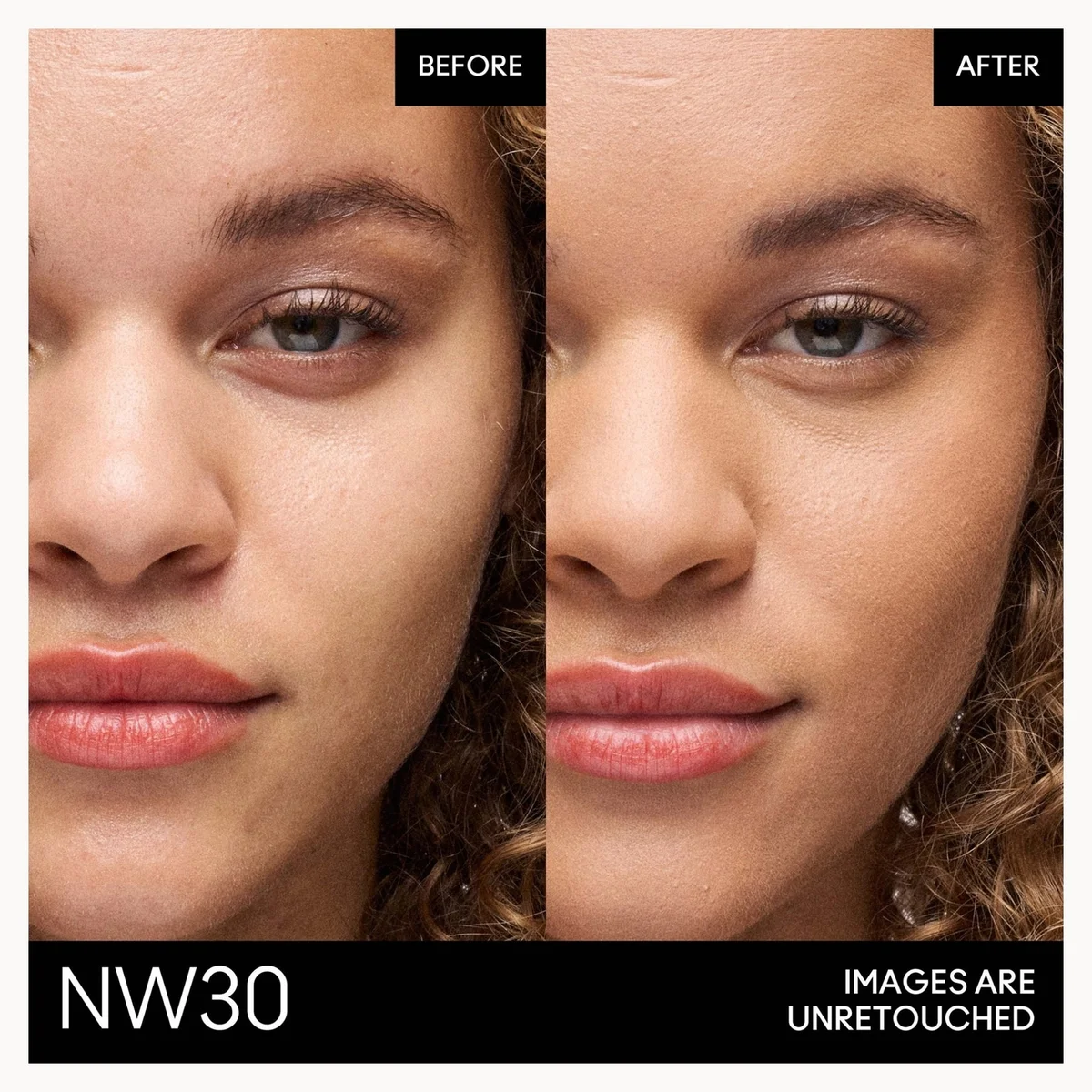 Before-and-after close-up of a woman's face showing makeup application, labeled 'NW30' and 'Images are unretouched' on a black background.